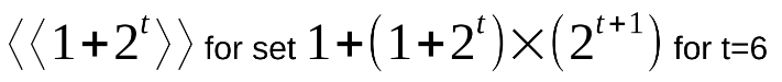 Sturdy element notation for 1+2^t for set 1+(1+2^t)*(2^(t+1)) for t=6